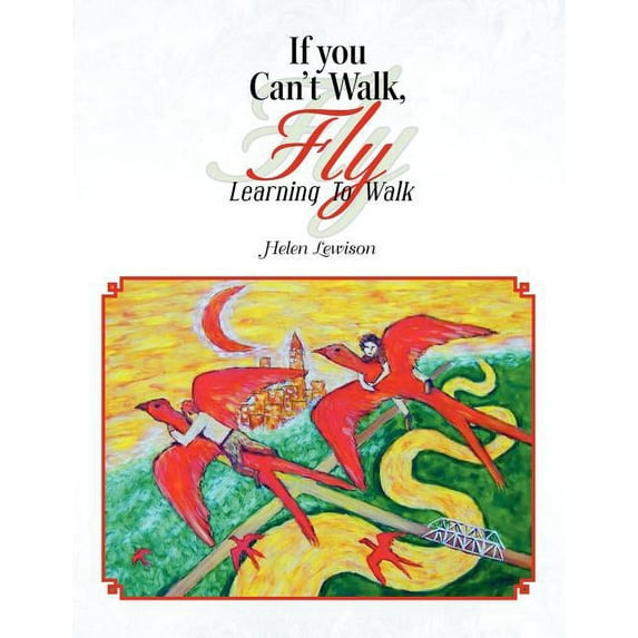 If You Can't Walk, Fly, (Paperback)