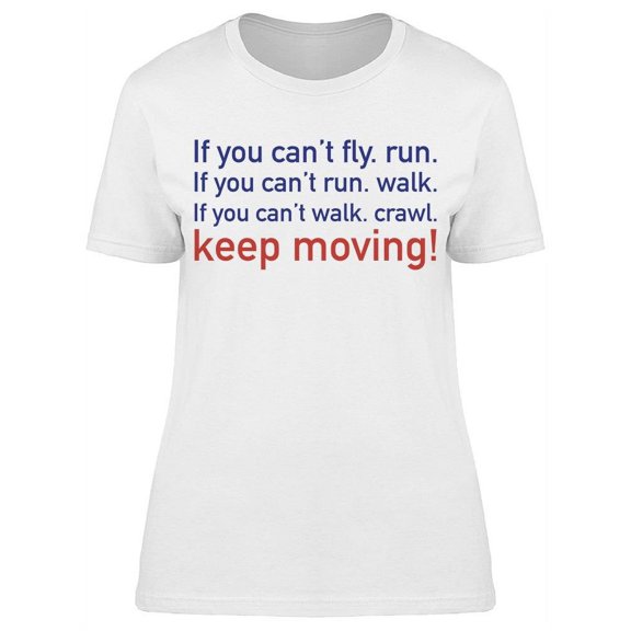 If You Cant Fly Run Women's T-shirt