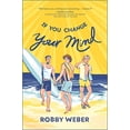 thumbnail image 1 of Pre-Owned If You Change Your Mind (Hardcover) 133542590X 9781335425904, 1 of 1