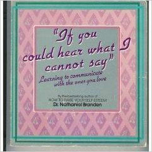 Pre-Owned If You Could Hear What I Cannot Say (Paperback) 0553342185 9780553342185