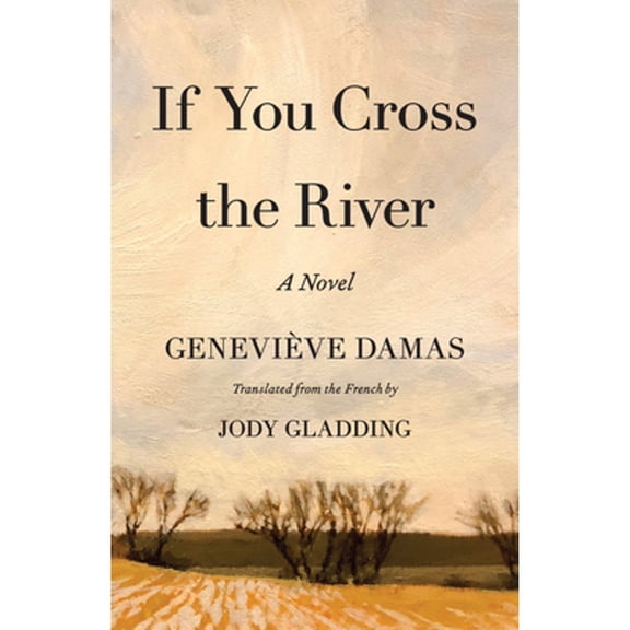 Pre-Owned If You Cross the River (Paperback) 1571311203 9781571311207