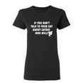 thumbnail image 1 of If You Don'T Talk To Your Cat About Catnip Who Will Sarcastic Novelty Gift Idea Adult Humor Funny Women's Casual Tees, 1 of 3