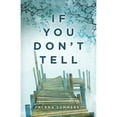 thumbnail image 1 of Pre-Owned If You Don't Tell (Paperback) 1685152481 9781685152482, 1 of 1