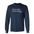 thumbnail image 1 of If You Fall I'll Be There Floor Sarcastic Novelty Gift Idea Adult Humor Funny Men's Long Sleeve Shirts, 1 of 3