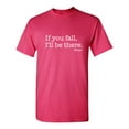 thumbnail image 1 of If You Fall I'll Be There Floor Sarcastic Tshirt Humorous Graphic Tee Novelty Christmas Birthday Party Gift Apparel Funny Mens T Shirt, 1 of 5