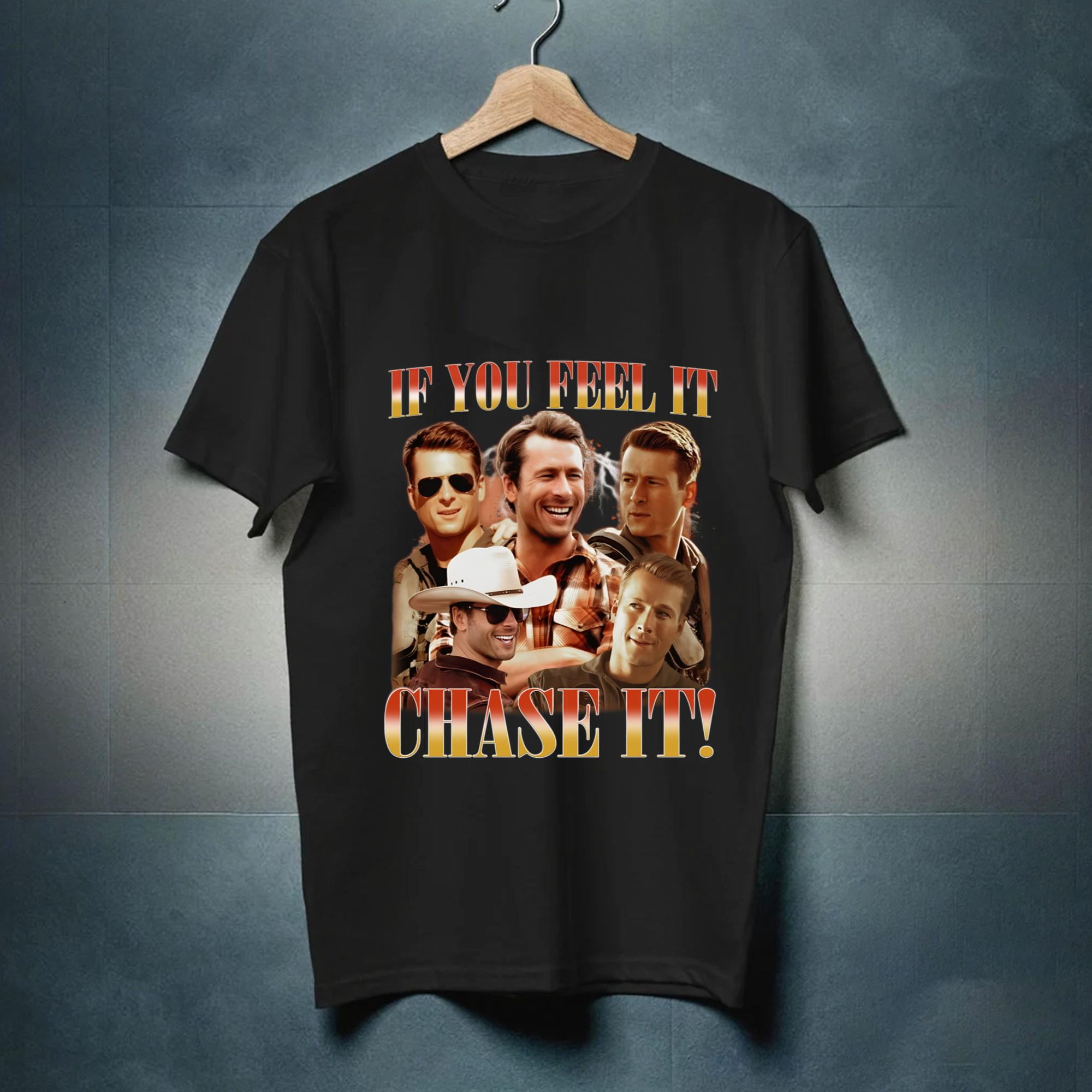 If You Feel It, Chase It , Glen Powell Twisters Movie 2024 Shirt, Black