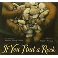 thumbnail image 1 of Pre-Owned If You Find a Rock: A Poetic Celebration of Rocks and Wonderful Places for Kids (Ages 4-7), 1 of 1