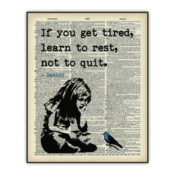 If You Get Tired Learn To Rest Don't Quit, Banksy Girl Blue Bird, Dictionary Art, Inspiring Quote Wall Decor, Unframed Print 8x10 inches