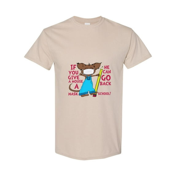 If You Give A Mouse A Mask A Funny Back To School Teacher Book Unisex T-Shirt