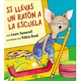 thumbnail image 1 of If You Give... Si Llevas Un RatÃ³n a la Escuela: If You Take a Mouse to School (Spanish Edition), (Hardcover), 1 of 1