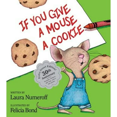 Pre-Owned If You Give a Mouse a Cookie: Extra Sweet Edition (Hardcover) 0062305948 9780062305947
