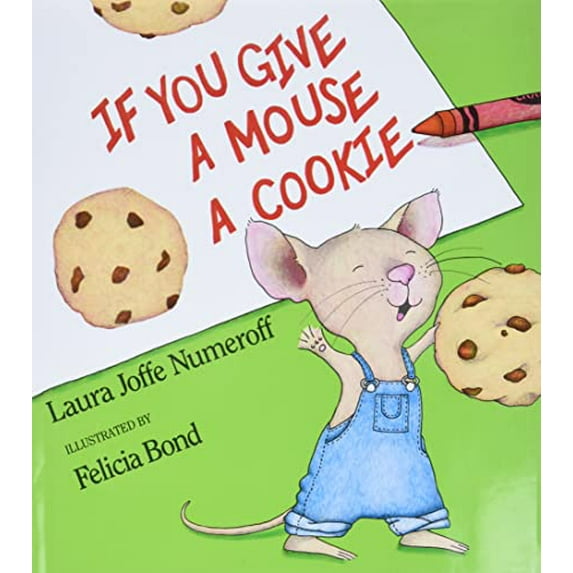 Pre-Owned If You Give... If You Give a Mouse a Cookie, (Hardcover)