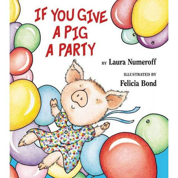 If You Give a Pig a Party (Hardcover)