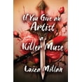 thumbnail image 1 of If You Give an Artist a Killer Muse, (Paperback), 1 of 1