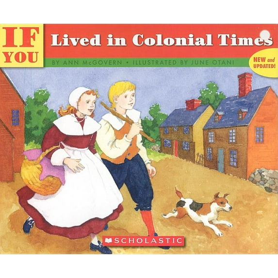 If You...: If You Lived in Colonial Times (Paperback)