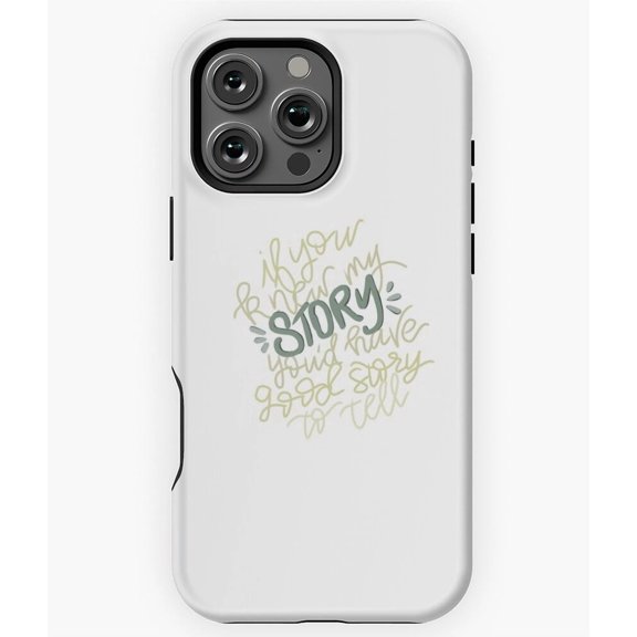 If You Knew My Story Quote Phone Case for iPhone 16 15 14 13 12 11 Pro Max
