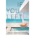 thumbnail image 1 of If You Left, (Paperback), 1 of 1