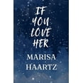 thumbnail image 1 of If You Love Her, (Paperback), 1 of 1