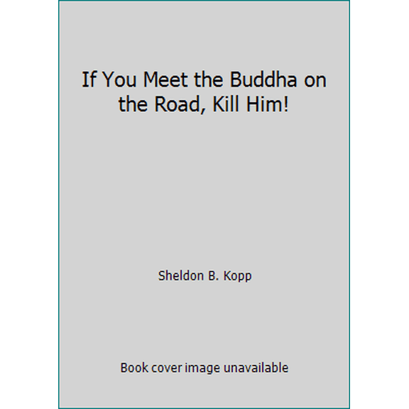 Pre-Owned If You Meet/Buddha O (Mass Market Paperback) 0553257439 9780553257434