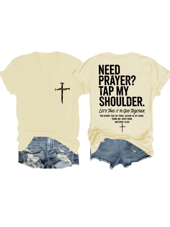 If You Need Prayer Tap My Shoulder Shirt Bible Verse For Women Man Christian V Neck Tshirt