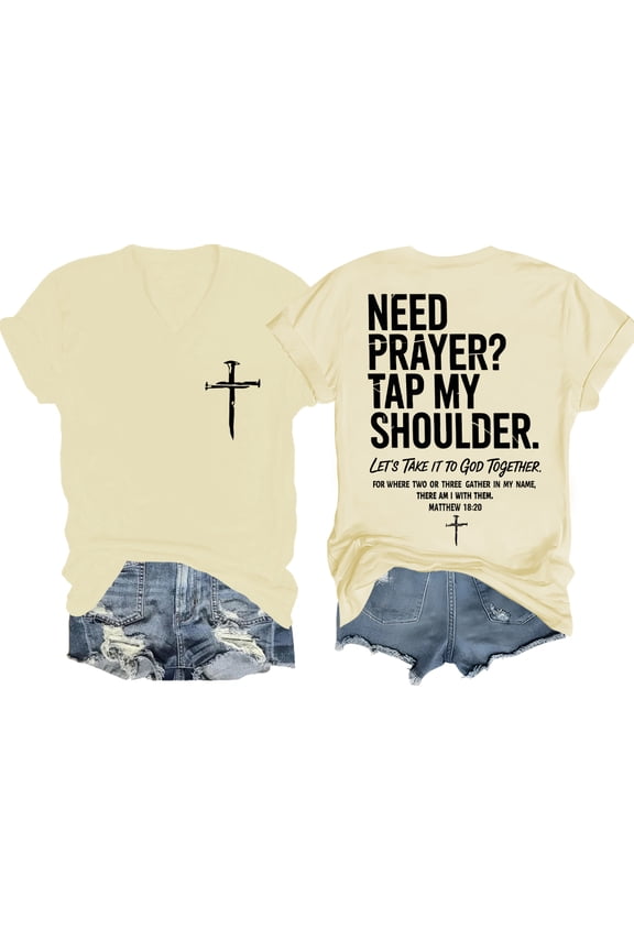 If You Need Prayer Tap My Shoulder Shirt Bible Verse For Women Man Christian V Neck Tshirt