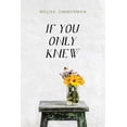 thumbnail image 1 of If You Only Knew, (Paperback), 1 of 1