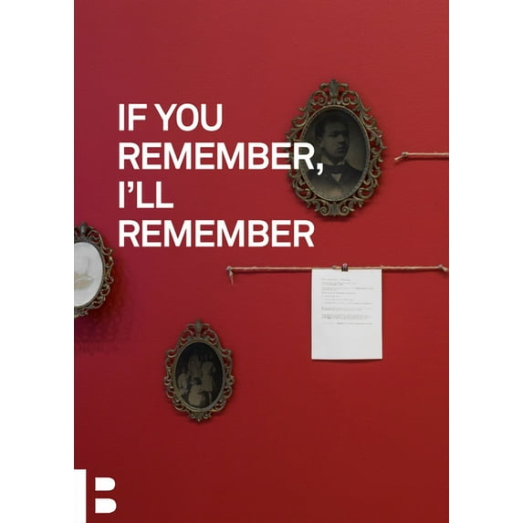 If You Remember, I'll Remember (Paperback)