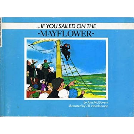 Pre-Owned ...If You Sailed on the Mayflower 9780590404679 Used