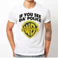 🔥 If You See Da Police Warn A Brother Unisex T shirt the WB Inspired ...