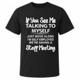 thumbnail image 1 of If You See Me Talking To Myself Graphic T-Shirt, Unisex Short Sleeve Tee, 1 of 9