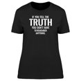thumbnail image 1 of If You Tell The Truth Tee Men's -Image by Shutterstock, 1 of 2