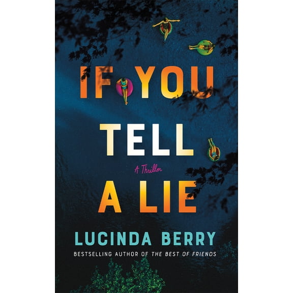 If You Tell a Lie: A Thriller, (Paperback)