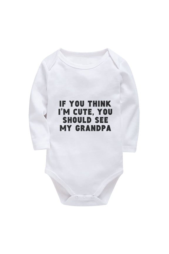If You Think I'm Awesome You Should See My Grandpa New Born Onsies Long Sleeve Baby Girl Onsies White Baby Boy Rompers 12 Mo