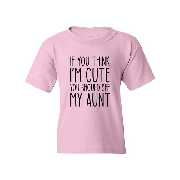 If You Think I'm Cute T-Shirt Juniors -Smartprints Designs,  x-Small
