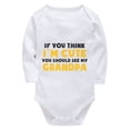 thumbnail image 1 of If You Think I'm Cute You Should See My Grandpa Infant Rompers Girl Long Sleeve Unisex Clothing White Baby Girl Coming Home, 1 of 2