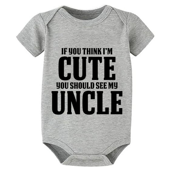 If You Think I'm Cute You Should See My Uncle Newborn Boy Outfit Short Sleeve Girl Newborn Outfit White Baby Romper 0-3 Month