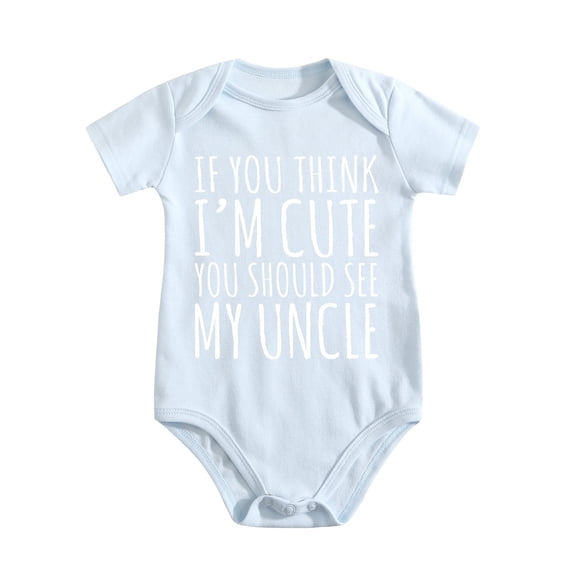 If You Think Im Cute You Should See My Uncle Baby Bodysuit Newborn Clothes Cute Boy Baby Blue-style 0-3M