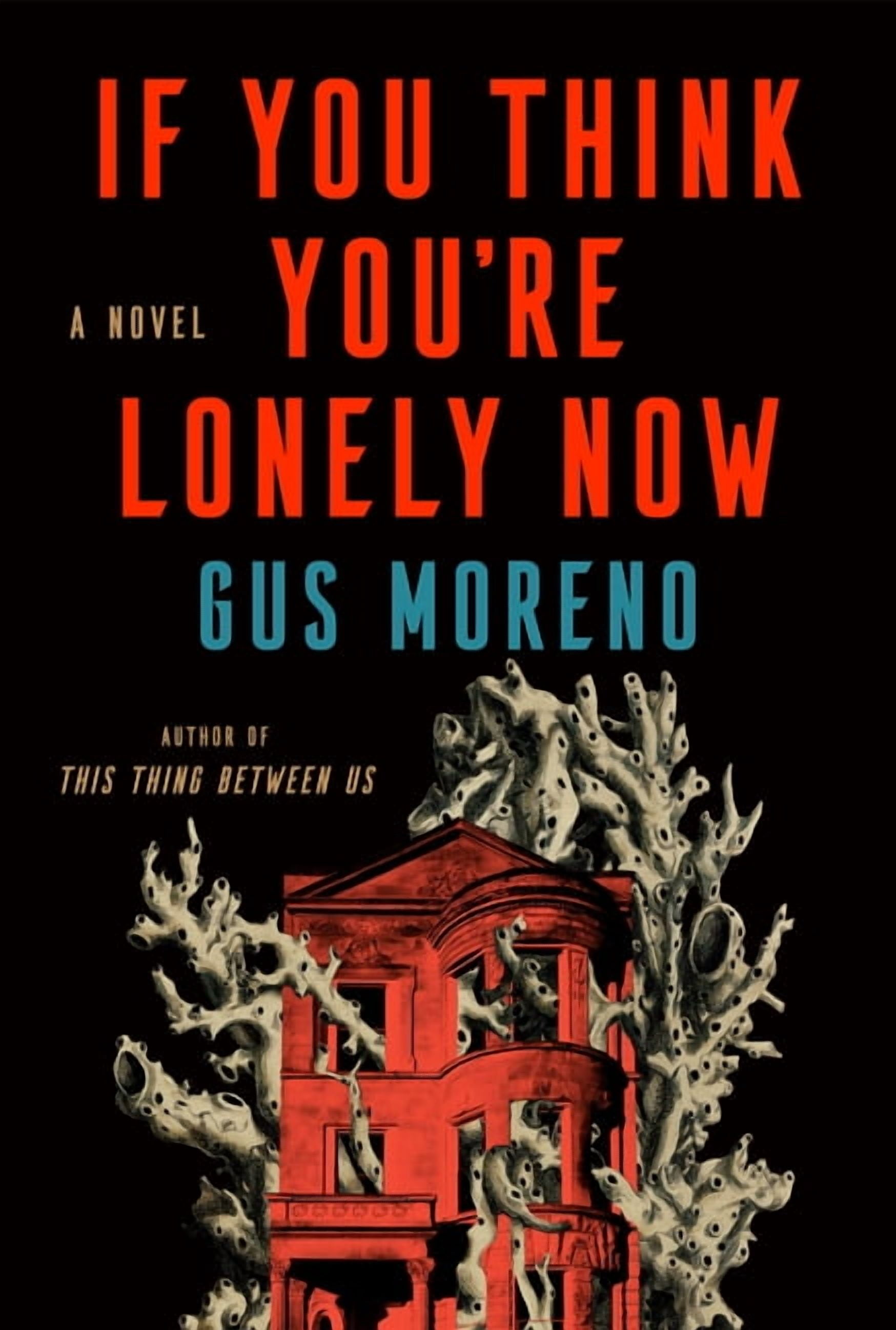 If You Think You're Lonely Now, (Hardcover)