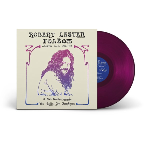 If You Wanna Laugh, You Gotta Cry Sometimes: Archives Vol. 3, 1972-197