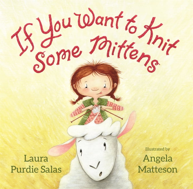 If You Want to Knit Some Mittens, (Hardcover)