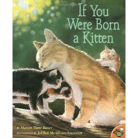 Pre-Owned If You Were Born A Kitten (Paperback) 0689842120 9780689842122