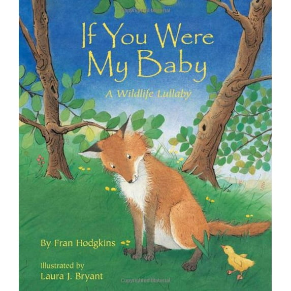 Pre-Owned If You Were My Baby: A Wildlife Lullaby (Unknown) 1584690909 9781584690900