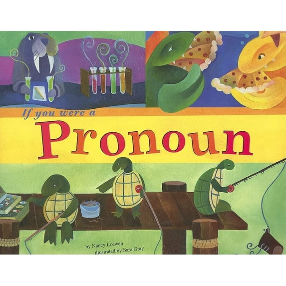 Pre-Owned If You Were a Pronoun (Paperback) 1404826394 9781404826397