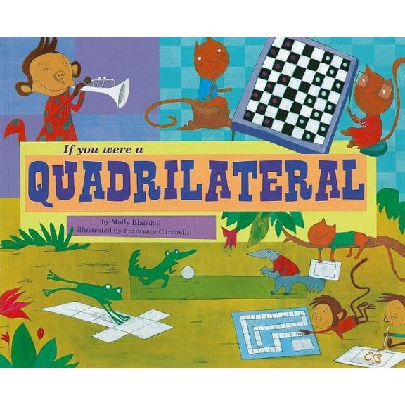 Pre-Owned If You Were a Quadrilateral (Paperback) 1404856900 9781404856905