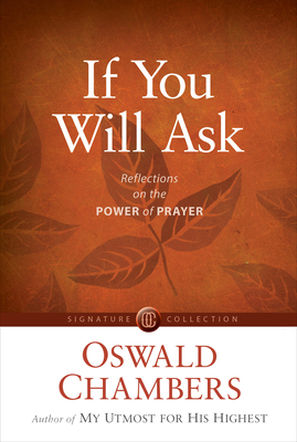 Pre-Owned If You Will Ask: Reflections on the Power of Prayer (Paperback) 1627079815 9781627079815