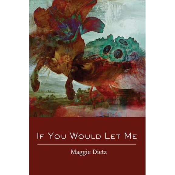 If You Would Let Me Binding: Paperback