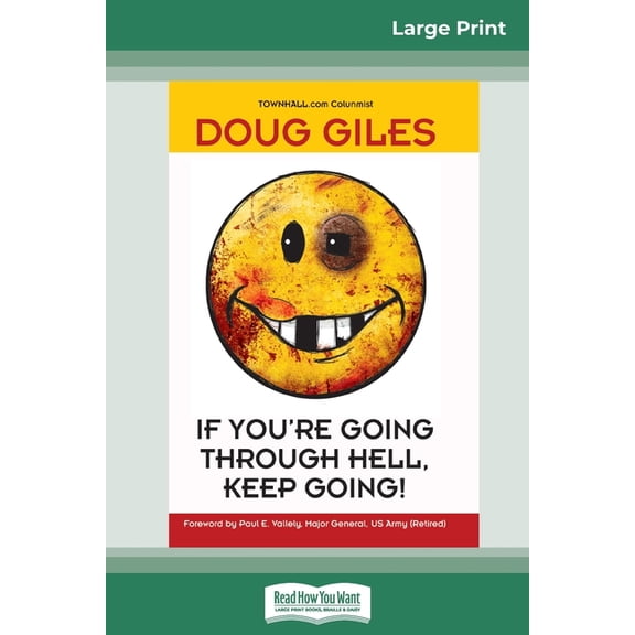 If You're Going Through Hell, Keep Going (16pt Large Print Edition), (Paperback)