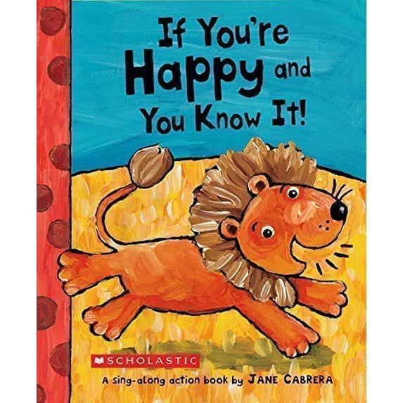 Pre-Owned If You're Happy and You Know It! A Sing-Along Action Book (Paperback) 0439828597 9780439828598