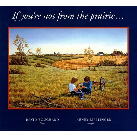 If You're Not from the Prairie... (Hardcover)