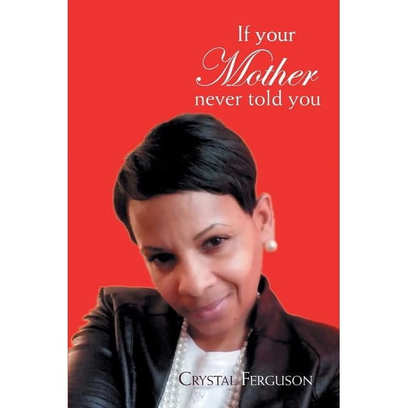 If Your Mother Never Told You, (Paperback)